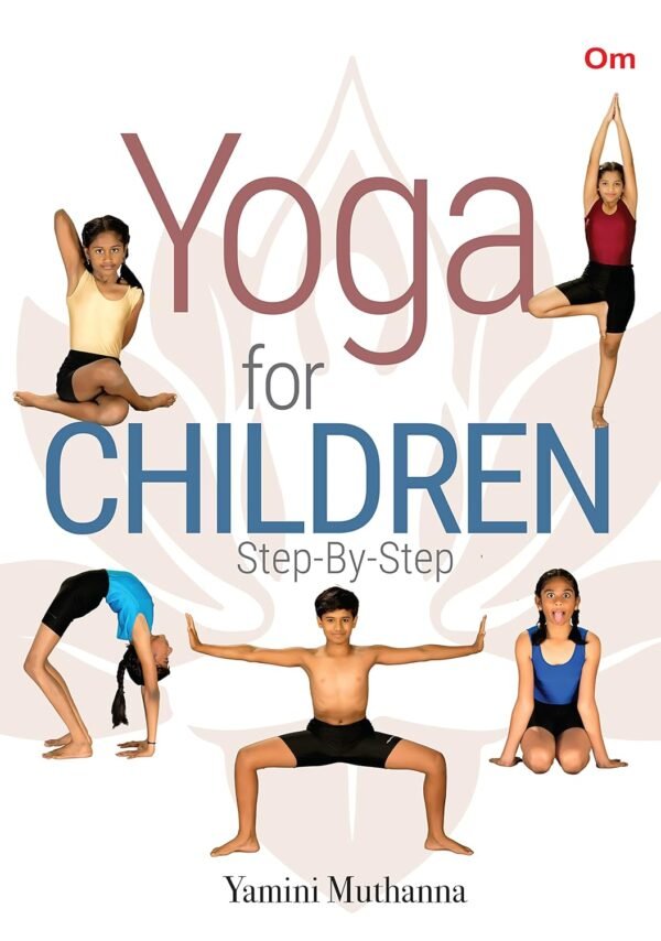 Yoga Books : Yoga for Children Step by Step